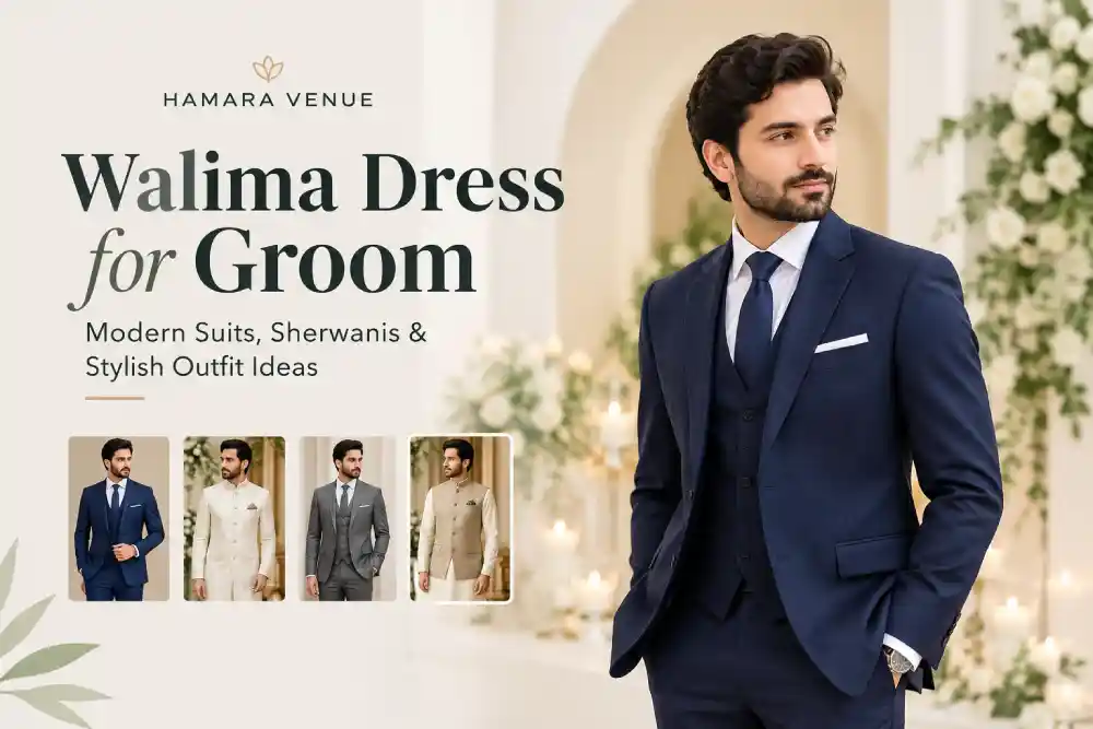 Walima Dress for Groom: Modern Suits, Sherwanis & Stylish Outfit Ideas