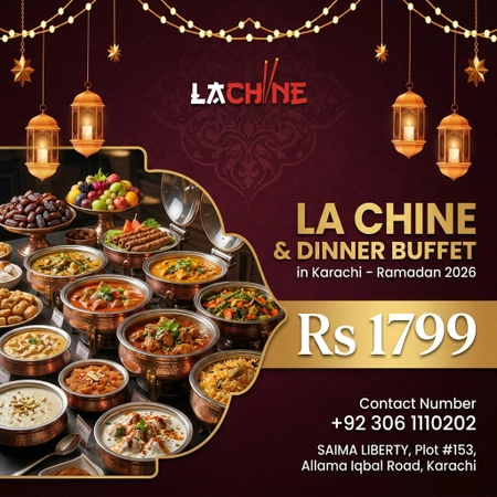 La Chine Iftar & Dinner Buffet in Karachi – Ramadan 2026