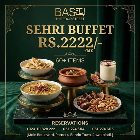 Basti The Food Street Sehri Buffet – Ramadan 2026