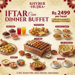 Iftar & Dinner Buffet in Khyber Hujra Islamabad